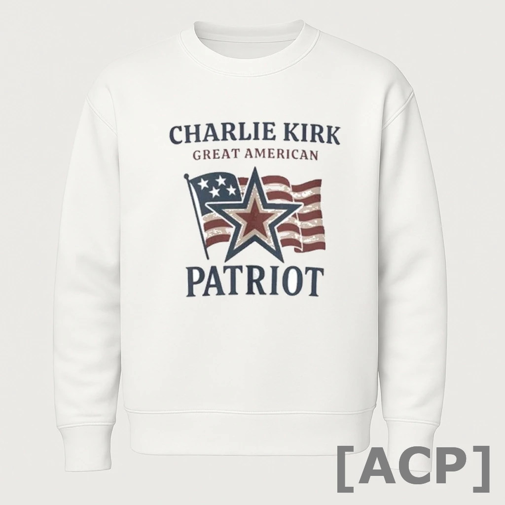 Official Charlie Kirk Great American Patriot 2025 Shirts Men T Shirt Sweater