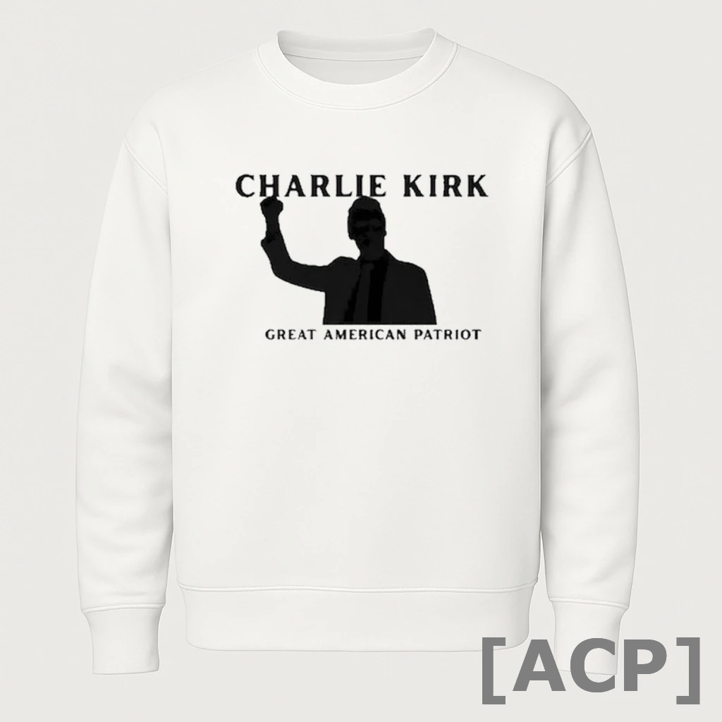 Official Charlie Kirk Great American Patriot Love Freedom Shirts Men T Shirt Sweater