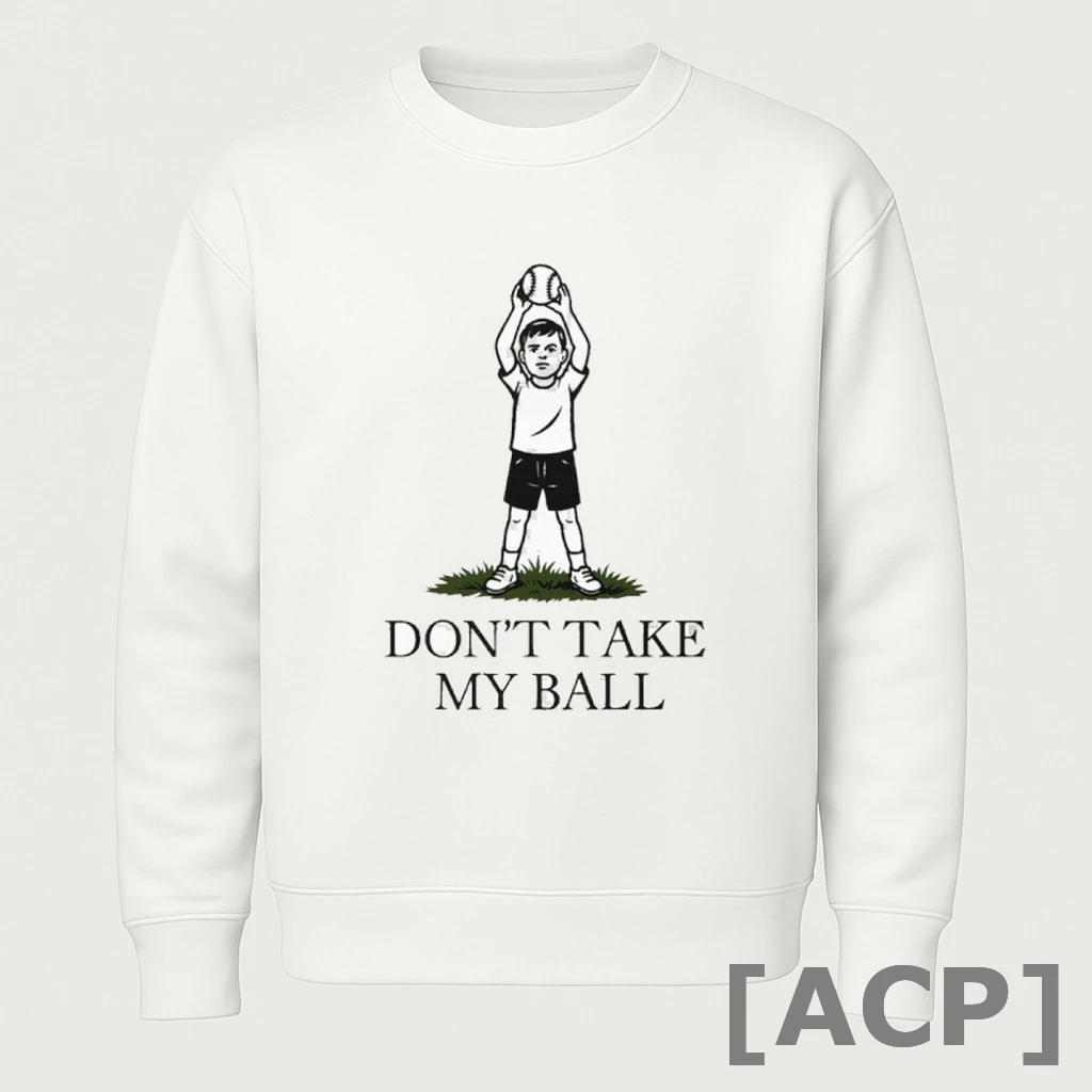 Official Dont Take My Ball Phillies Karen Parody T Shirt Sweater