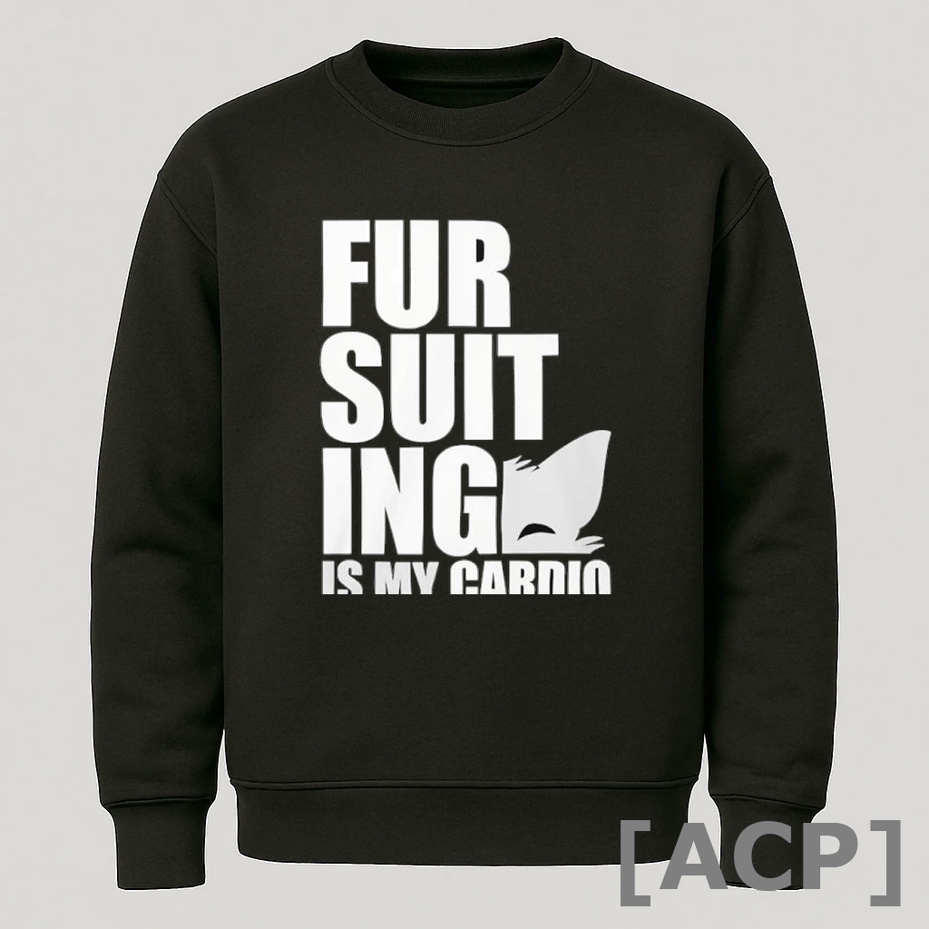 Official Fursuiting Is My Cardio T Shirt Sweater