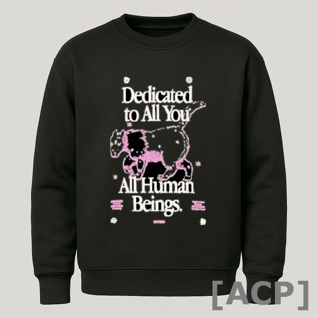 Official Iuter Dedicated To All You All Human Beings T Shirt Sweater