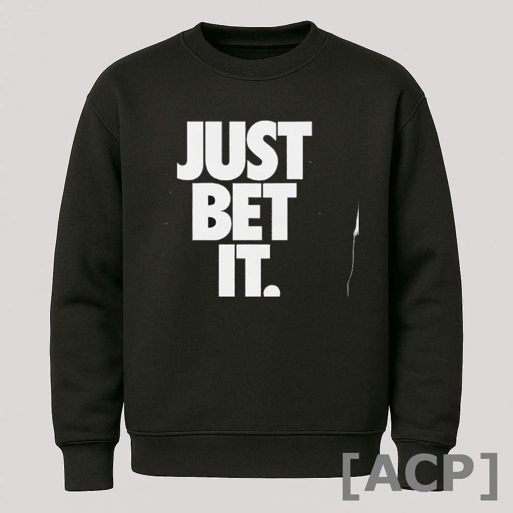 Official Just Bet It Retro T Shirt Sweater