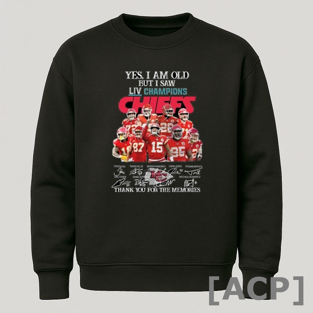 Official Kansas City Chiefs Yes I Am Old But I Saw Liv Champions Chiefs Signatures Thank You For The Memories T Shirt Sweater