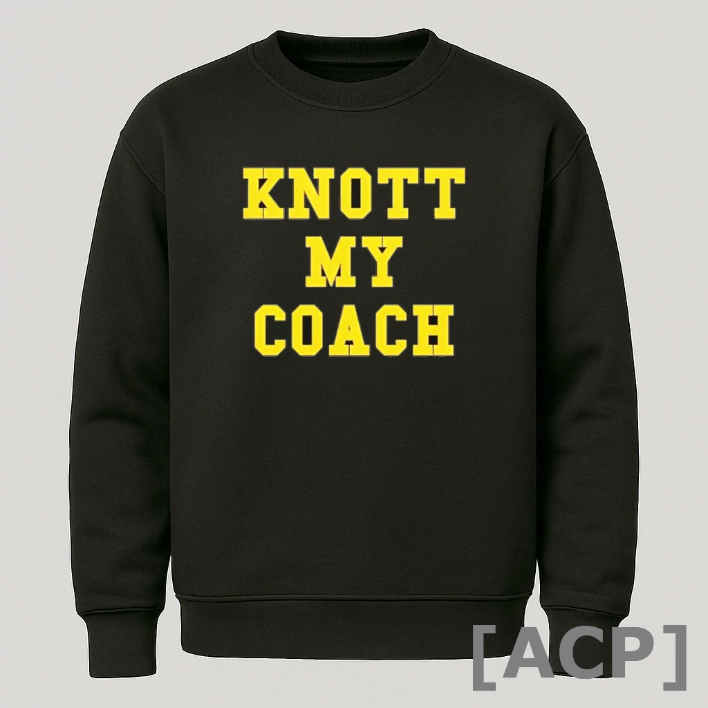 Official Kato At The Kohl Center Knott My Coach T Shirt Sweater