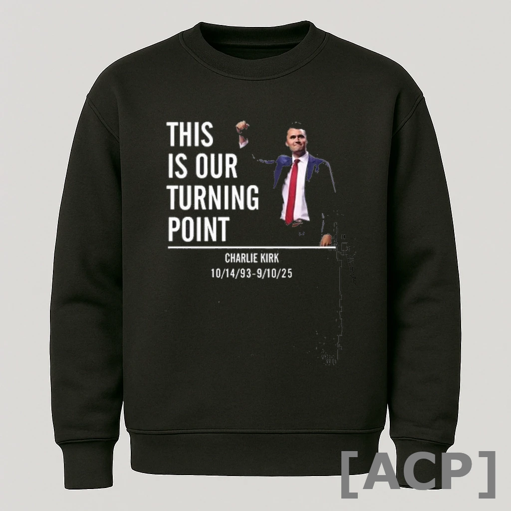 Official This Is Our Turning Point Charlie Kirk T Shirt Sweater