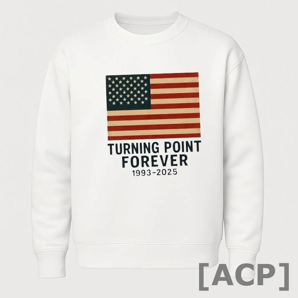 Official Turning Point Forever 1993 2025 Charlie Kirk Us Flag T Shirt Sweater