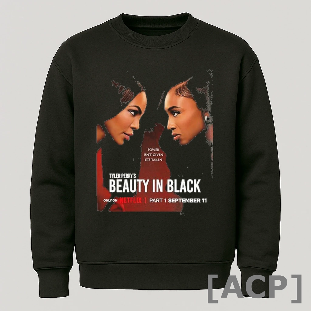 Official Tyler Perrys Beauty In Black Netflix Series Part 1 Premiering September 11 2025 T Shirt Sweater