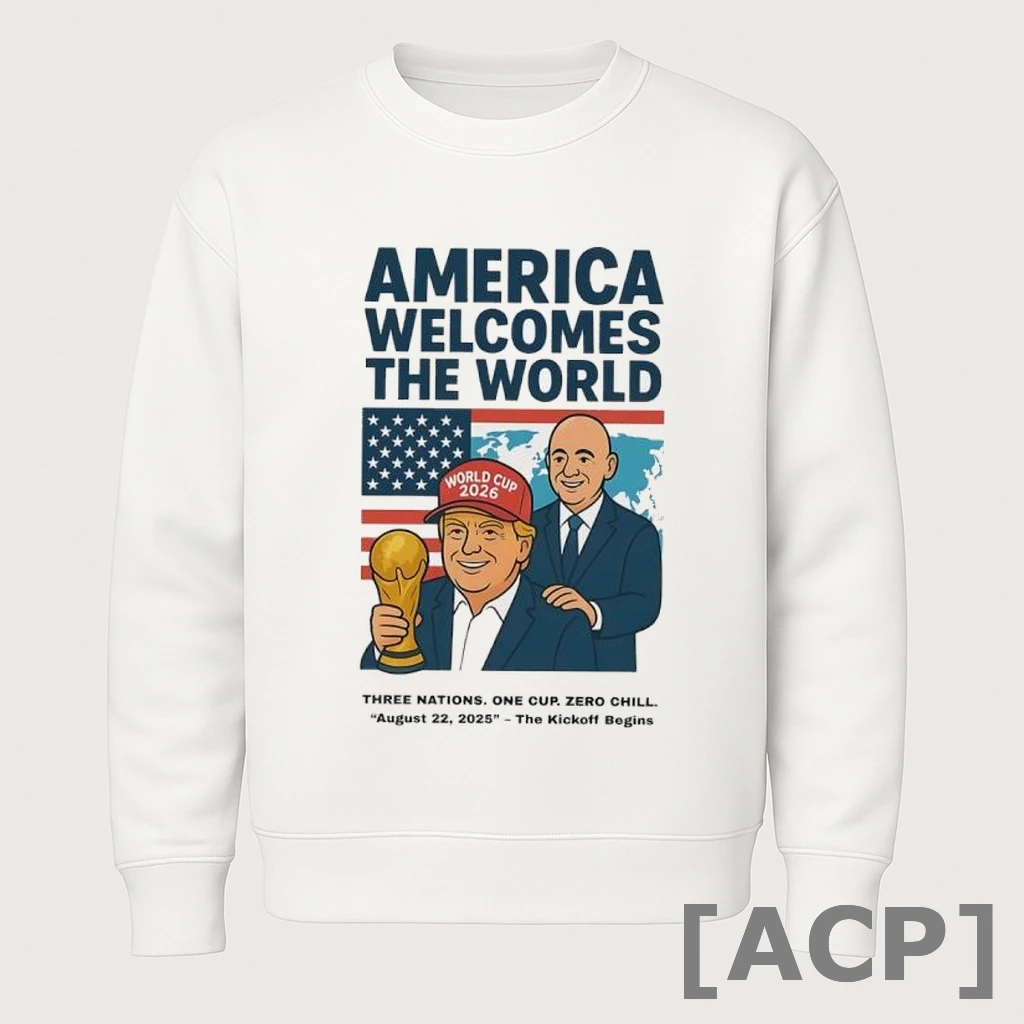 Official World Cup 2026 America Welcomes The World Funny Political Soccer T Shirt Sweater