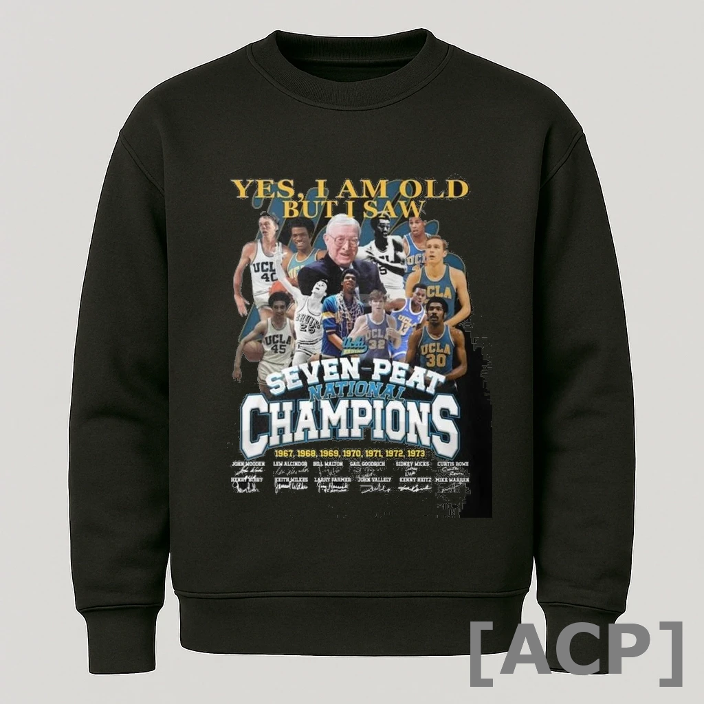 Official Yes I Am Old But I Saw Ucla Bruins Seven Peat National Champions 1967 1973 Signatures T Shirt Sweater