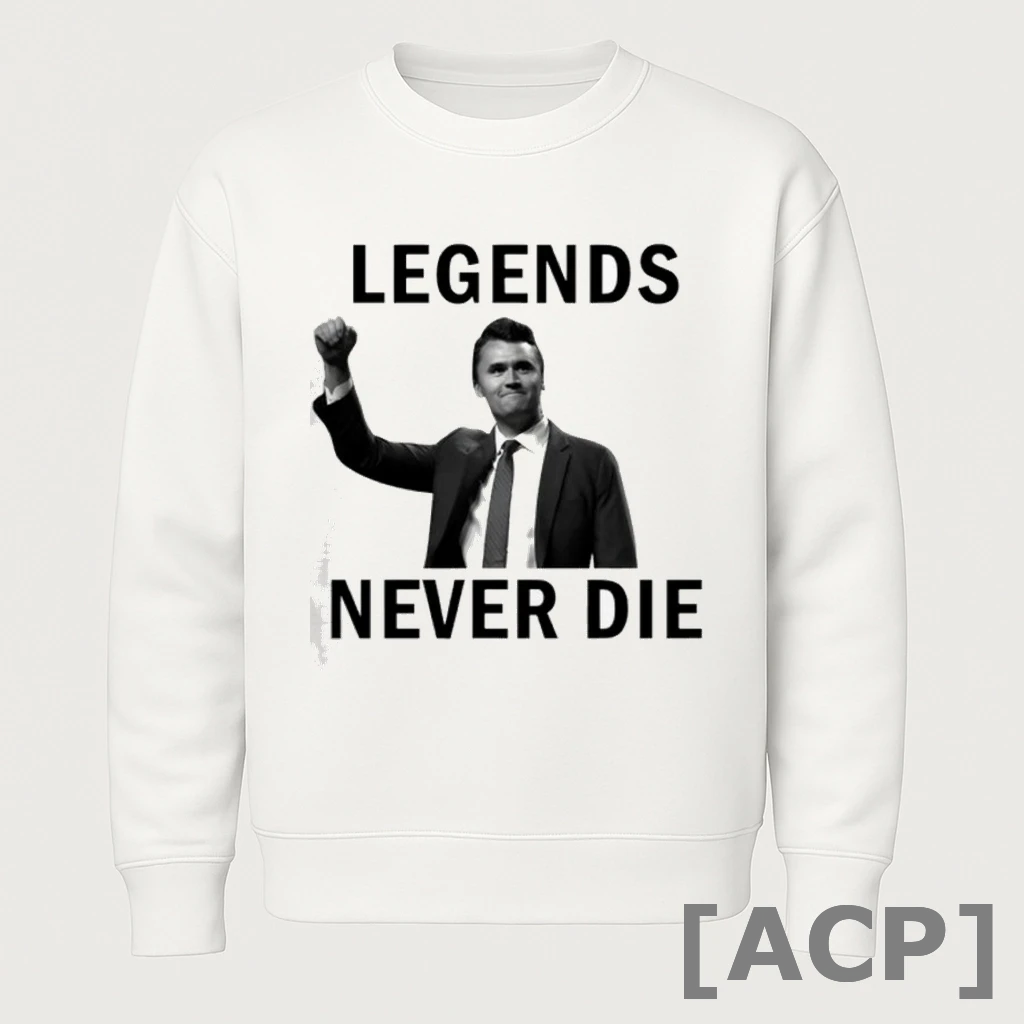 Official Charlie Kirk Legends Never Die Bold Typography T Shirt Sweater