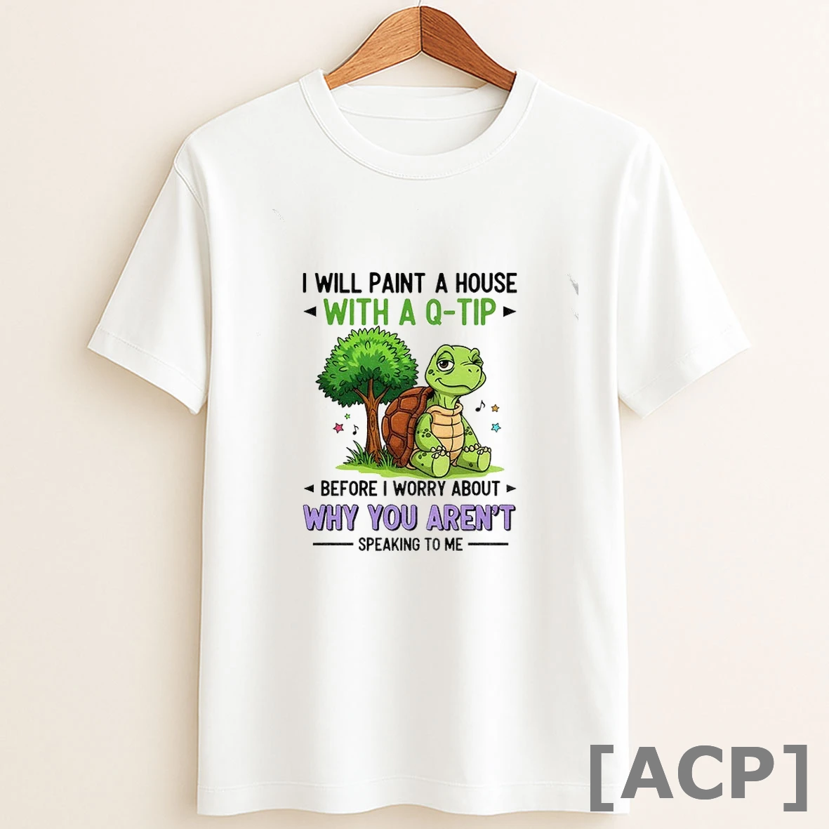 Original Funny Turtle I Will Paint A House With A Q Tip Before I Worry About Why You Arent Speaking To Me T Shirt Sweater