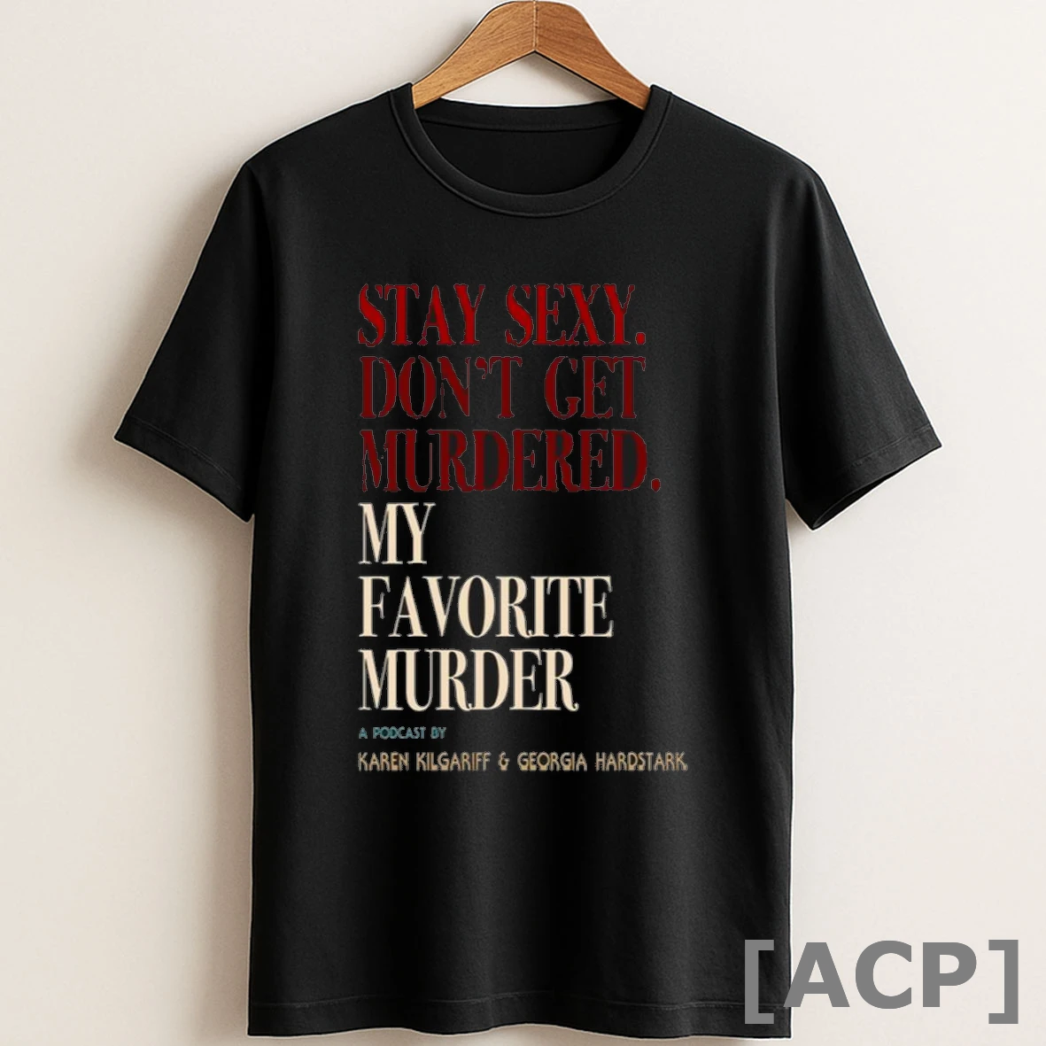 Original My Favorite Murder Rewind Og Stay Sexy T Shirt Sweater