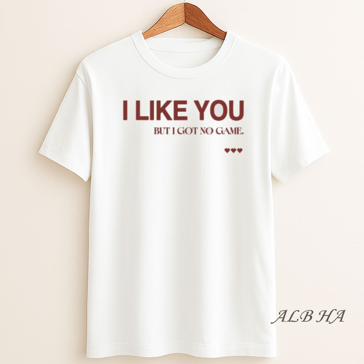 Official I Like You But I Got No Game T Shirt
