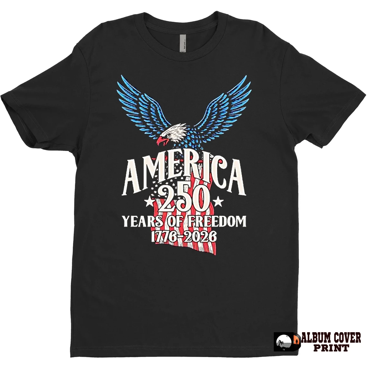 Original America 250th Anniversary Years Of Freedom 1776 2026 T Shirt Sweater