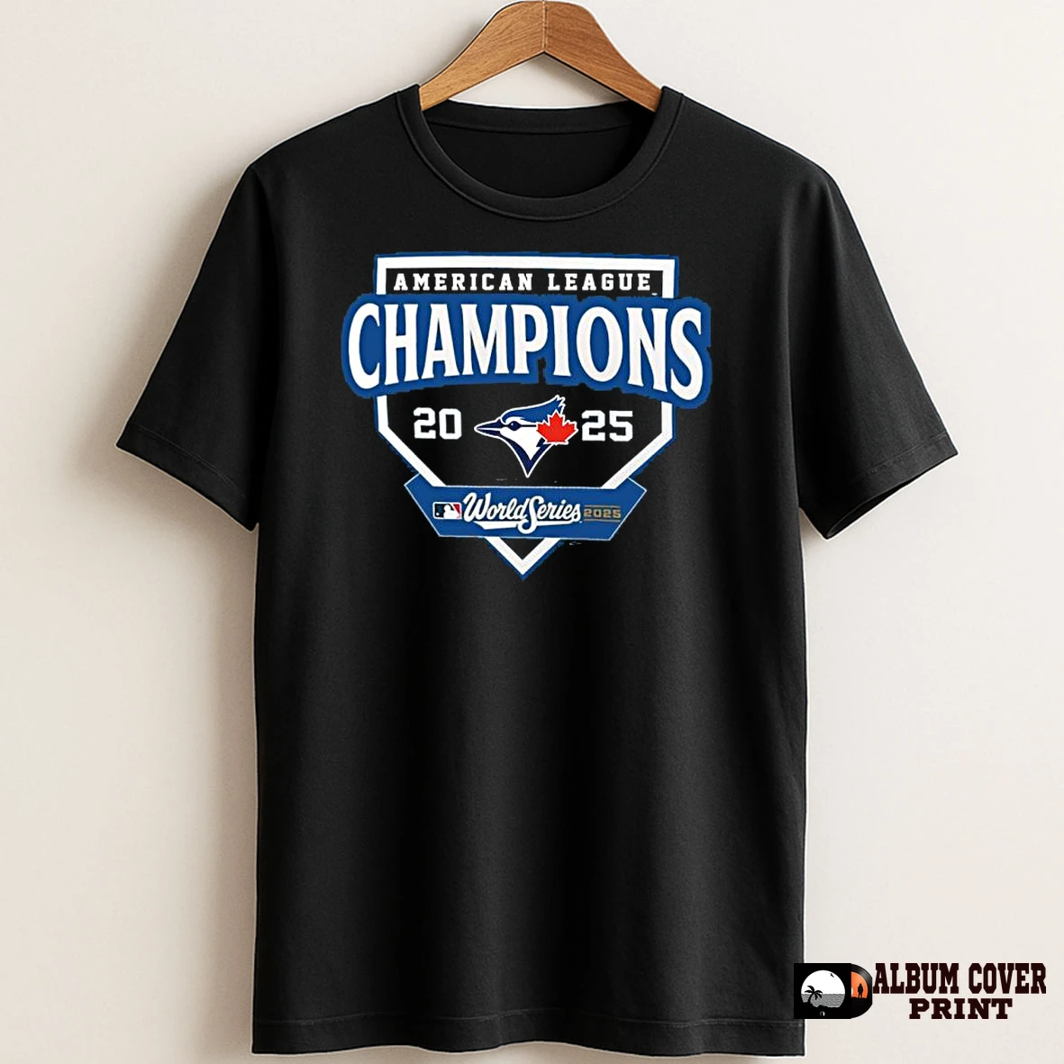 Original American League Champions 2025 Toronto Blue Jays World Series T Shirt Sweater