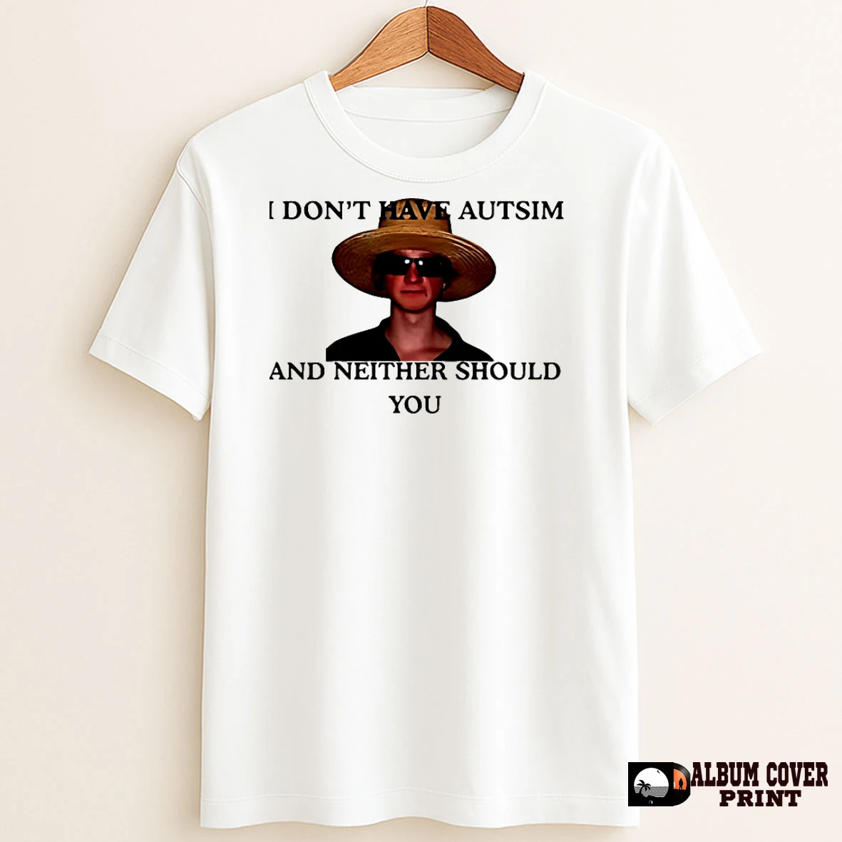 Original Amish Dude I Dont Have Autsim And Neither Should You T Shirt Sweater