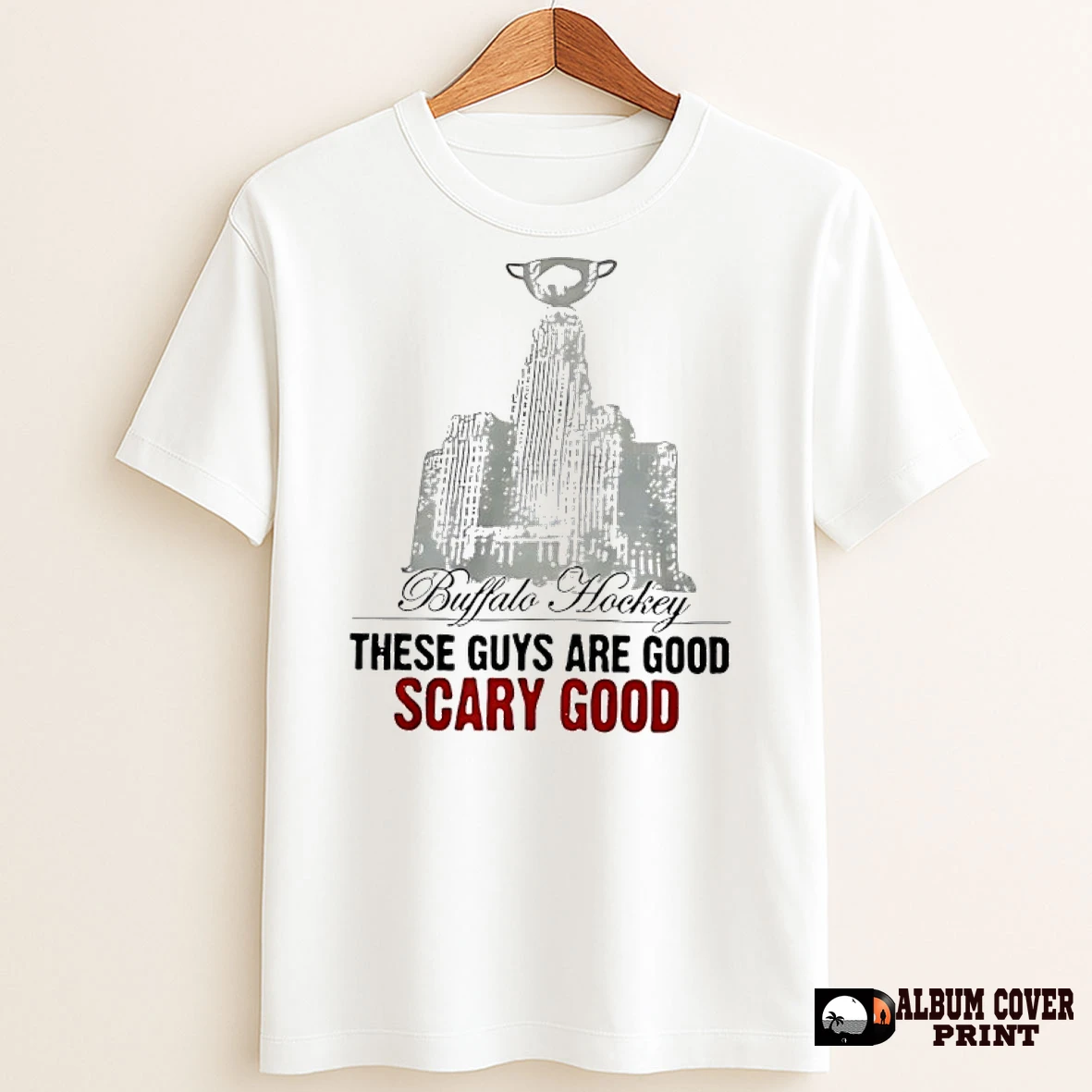 Original Buffalo Hockey These Guys Are Good Scary Good T Shirt Sweater