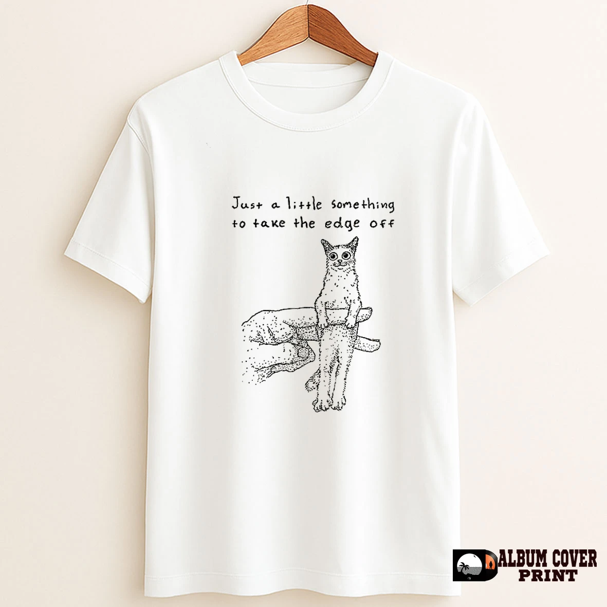 Original Catch The Cat Just A Little Something To Take The Edge Off T Shirt Sweater