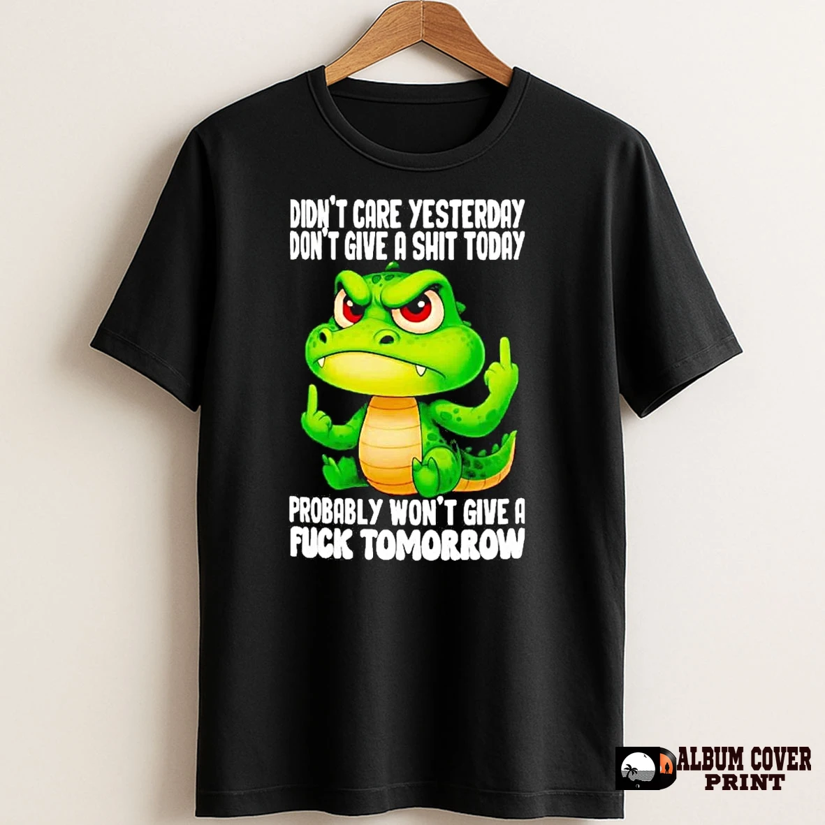 Original Crocodile Middle Finger Didnt Care Yesterday Fuck Tomorrow T Shirt Sweater