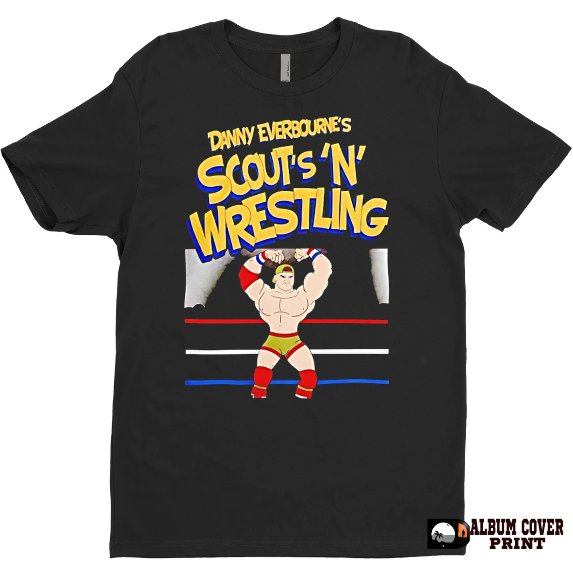 Original Danny Everbourne Scouts N Wrestling T Shirt Sweater