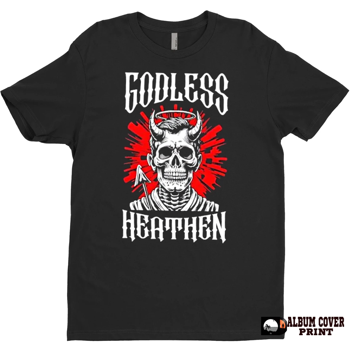Original Devil Skeleton Godless Heathen T Shirt Sweater