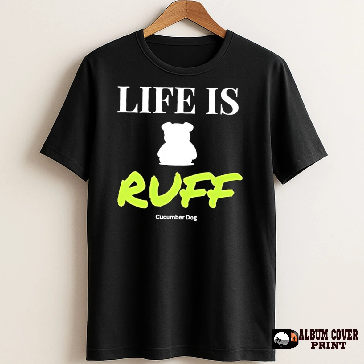 Original Dog Life Is Ruff T Shirt Sweater