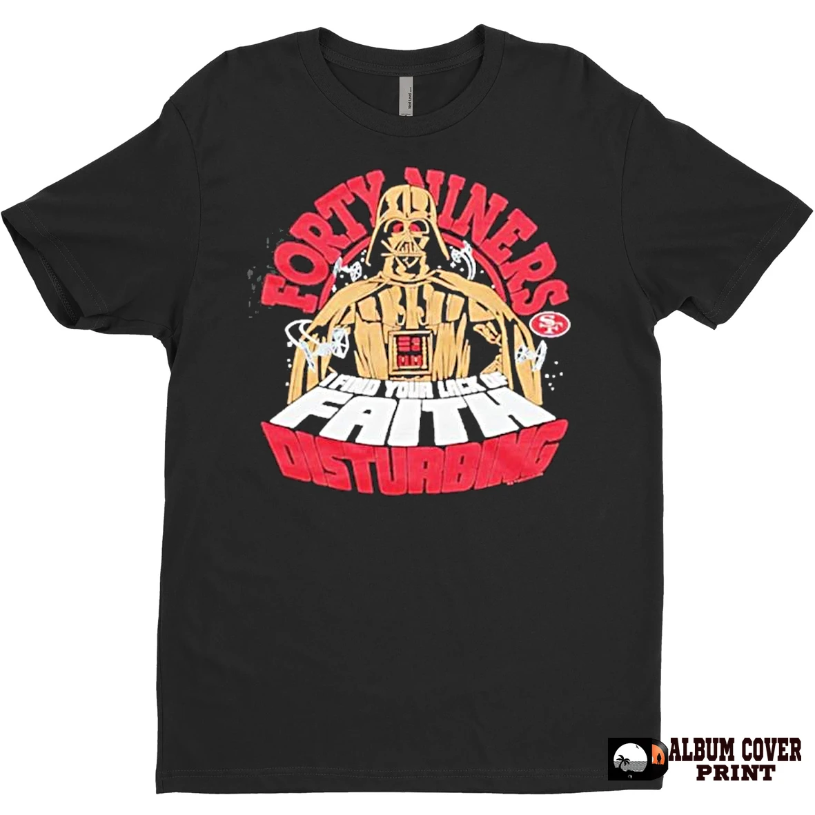 Original Forty Niners Star Wars X San Francisco 49ers T Shirt Sweater