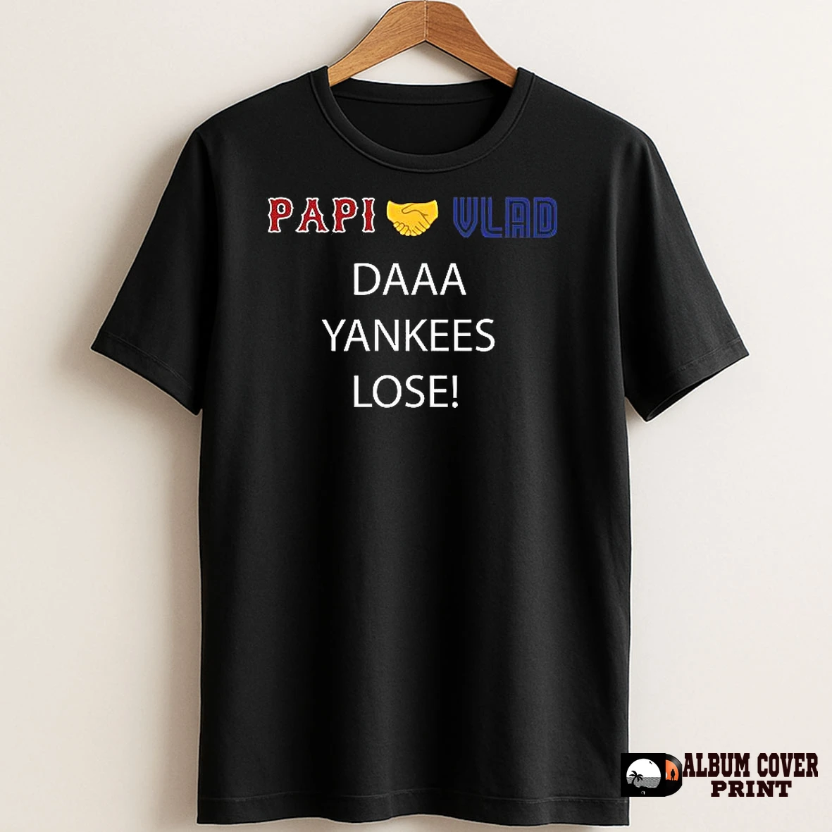 Original Funny Toronto Blue Jays Papi And Vlad Guerrero Junior The Yankees Lose T Shirt Sweater