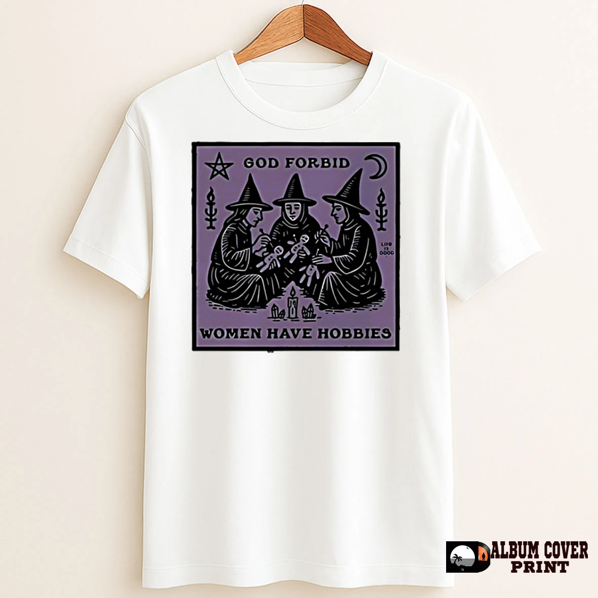 Original God Forbid Women Have Hobbies Witchy T Shirt Sweater