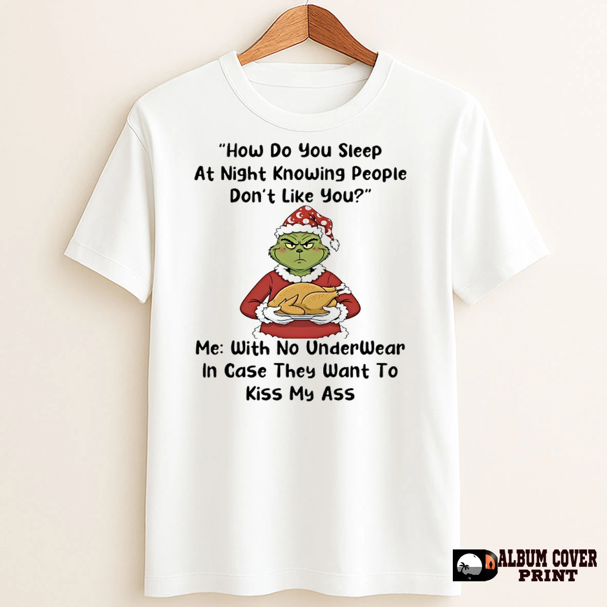 Original Grinch Christmas How Do You Sleep At Night Knowing People Dont Like You T Shirt Sweater