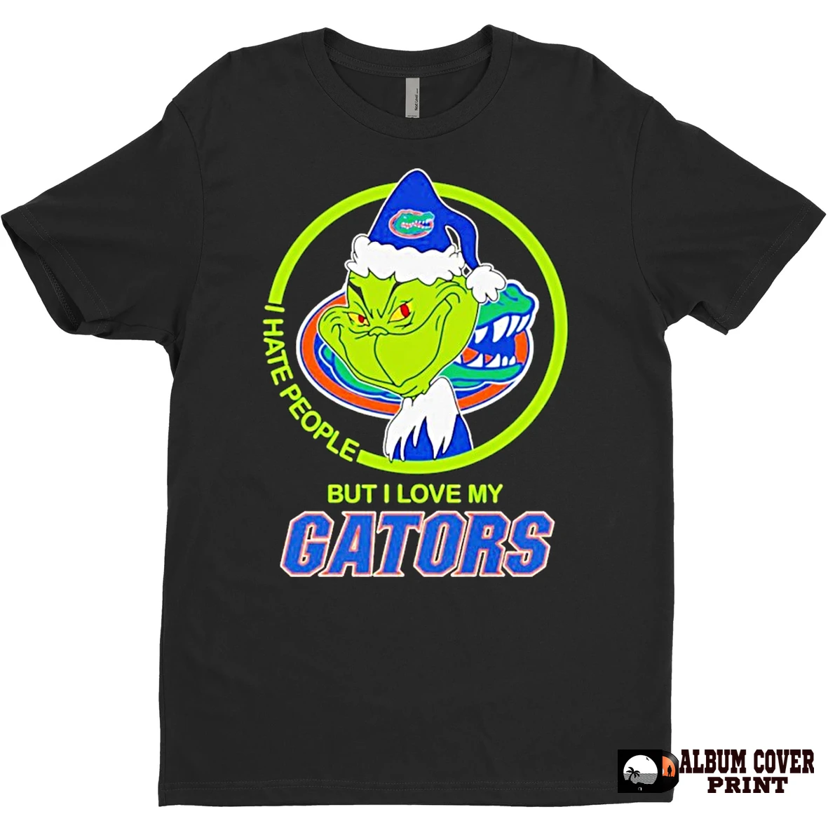 Original Grinch I Hate People But I Love My Florida Gators T Shirt Sweater