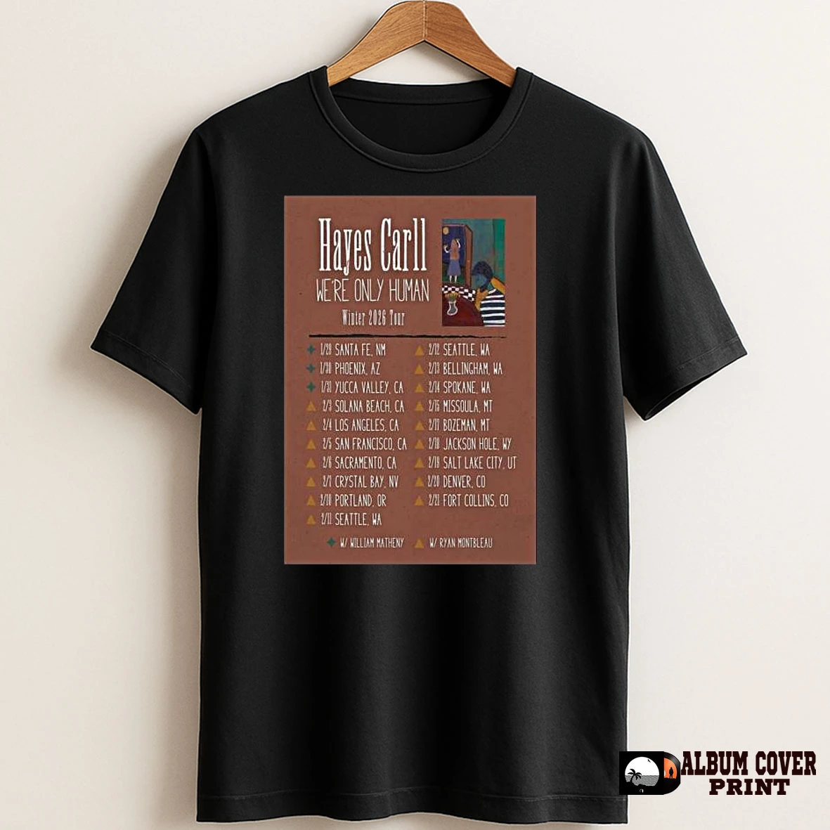 Original Hayes Carll Were Only Hunman Winter Tour 2026 T Shirt Sweater