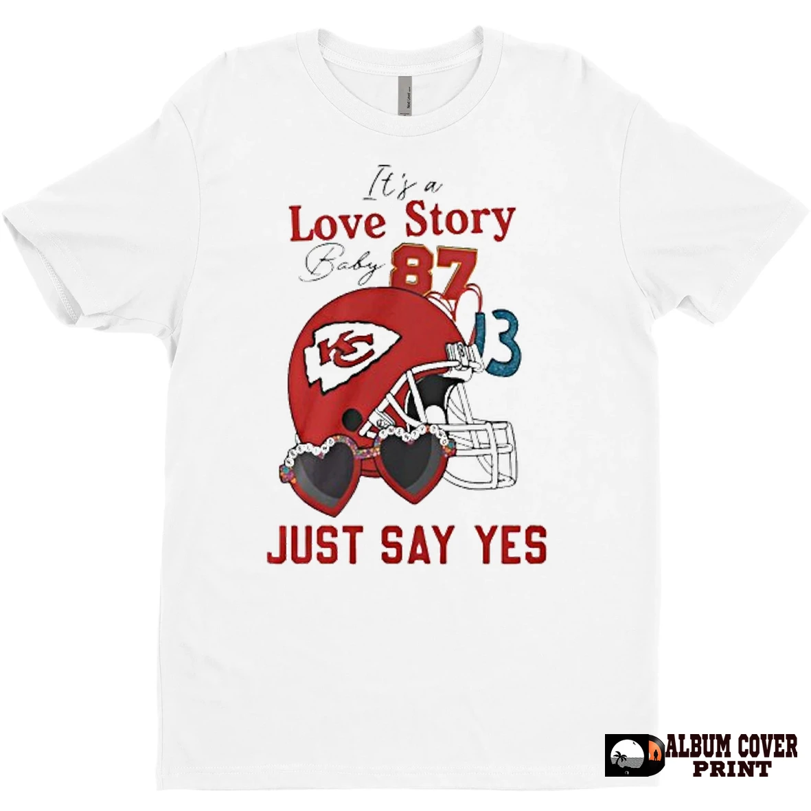 Original Its A Love Story Baby Just Say Yes 87 13 T Shirt Sweater