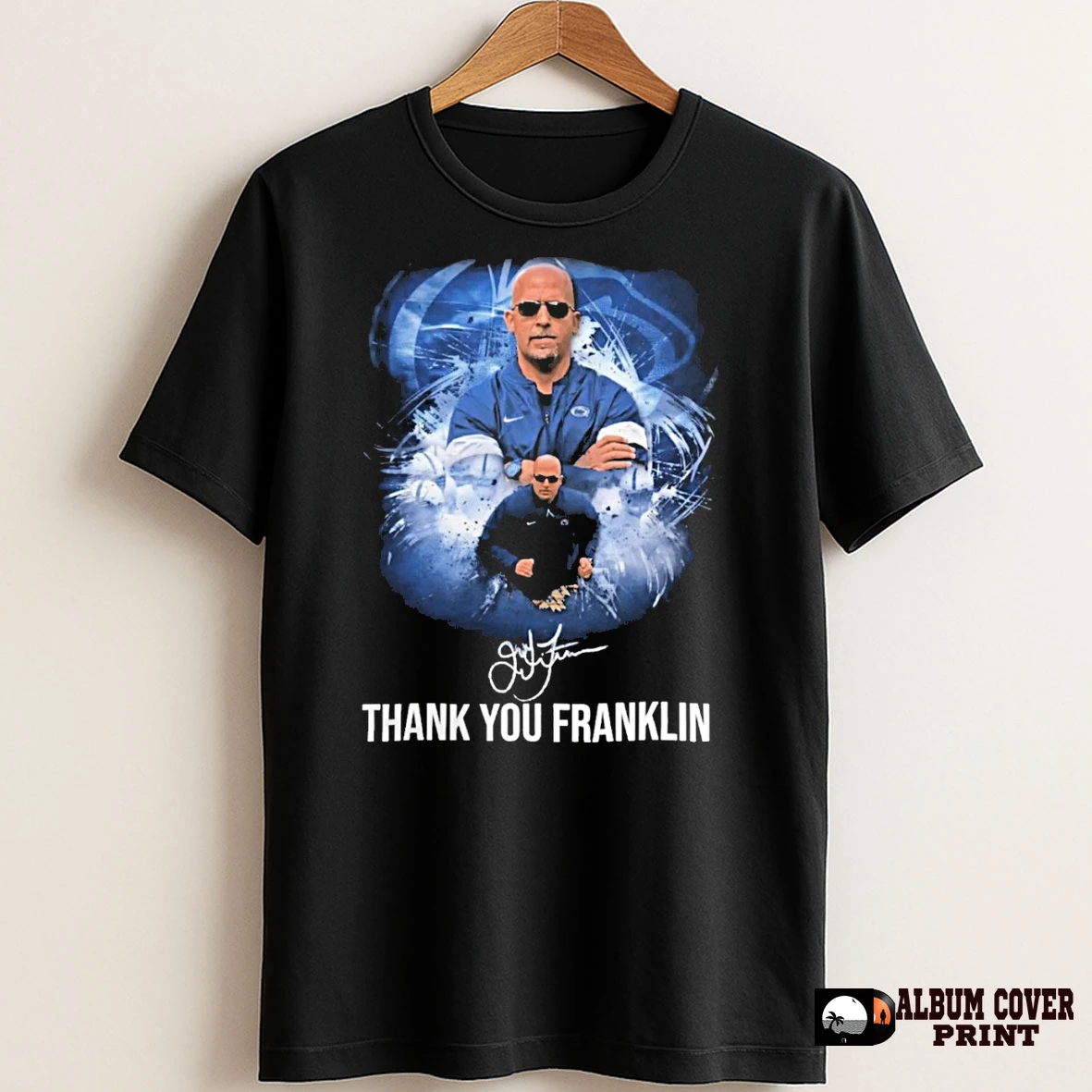 Original James Franklin Thank You Penn State Nittany Lions Coach Tribute T Shirt Sweater