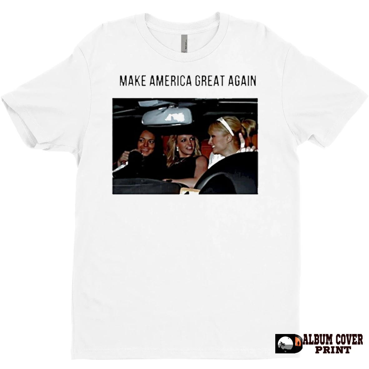 Original Lindsay Lohan Britney Spears And Paris Hilton Make America Great Again T Shirt Sweater