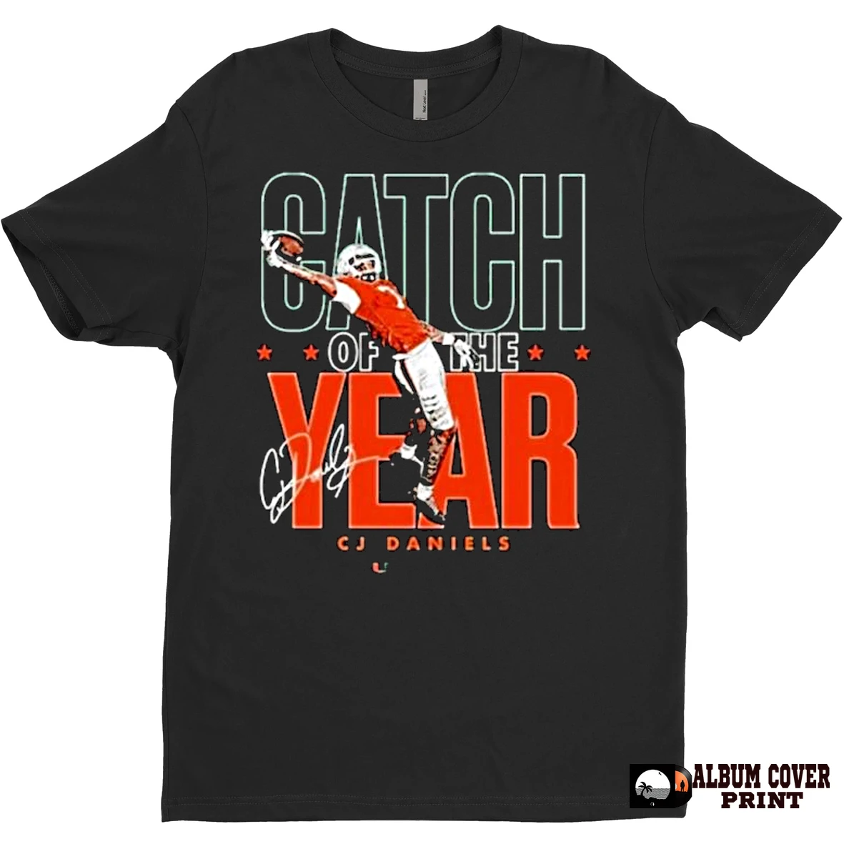 Original Miami Hurricanes Cj Daniels Catch Of The Year Ornaments T Shirt Sweater