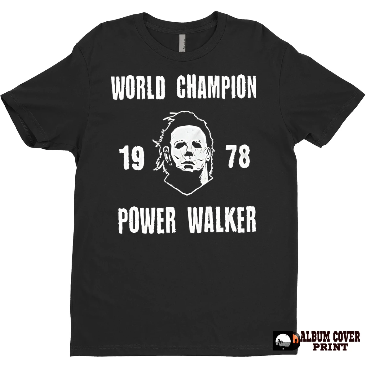 Original Michael Myers World Champion Power Walker 1978 T Shirt Sweater