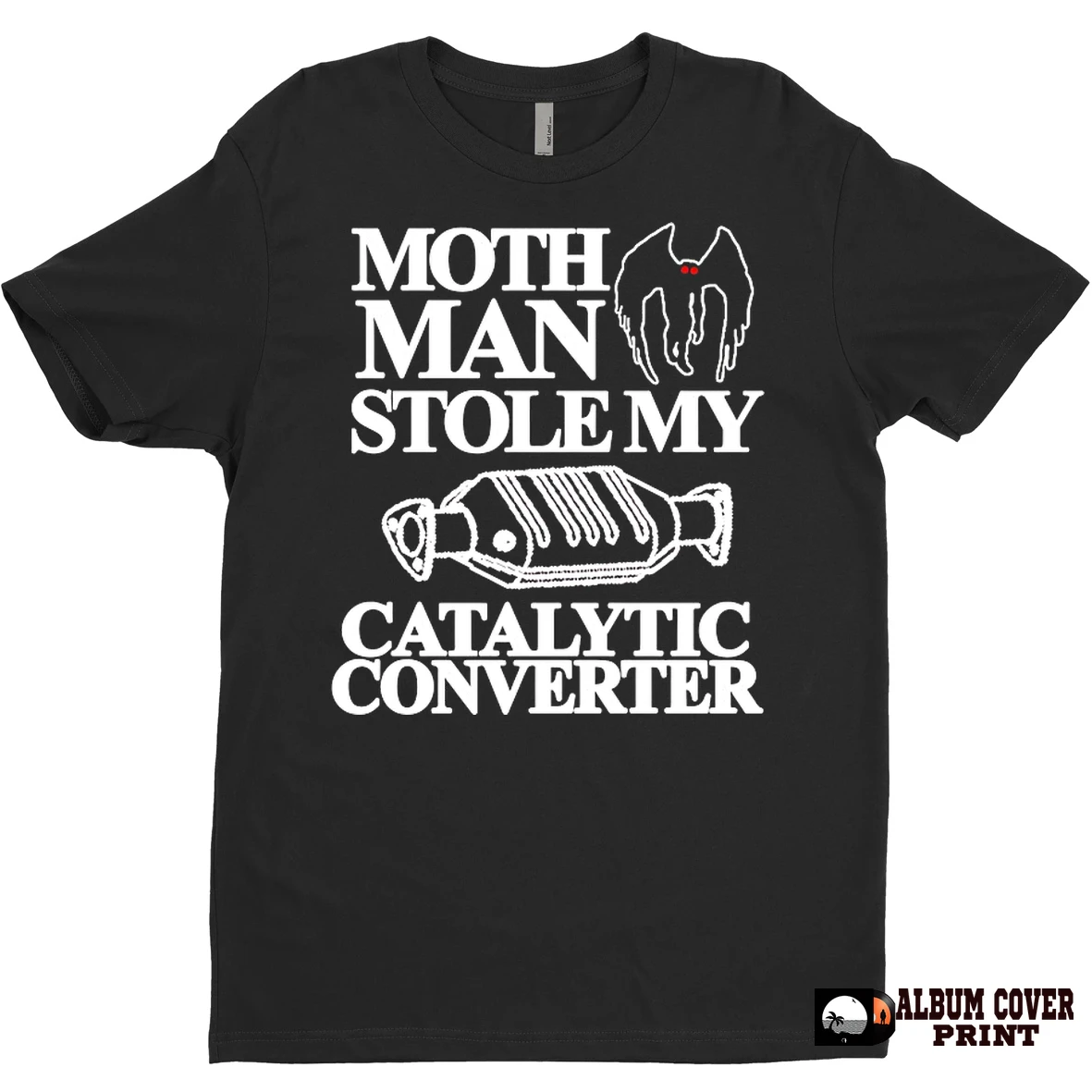 Original Mothman Man Stolen My Catalytic Converter T Shirt Sweater