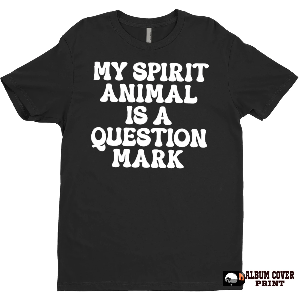 Original My Spirit Animal Is A Question Mark T Shirt Sweater