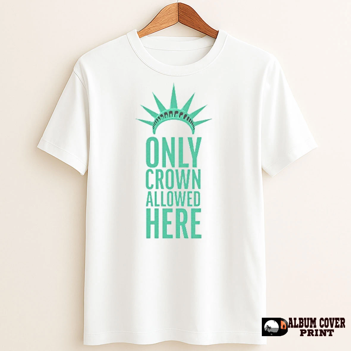 Original Only Crown Allowed Here Statue Of Liberty Crown T Shirt Sweater