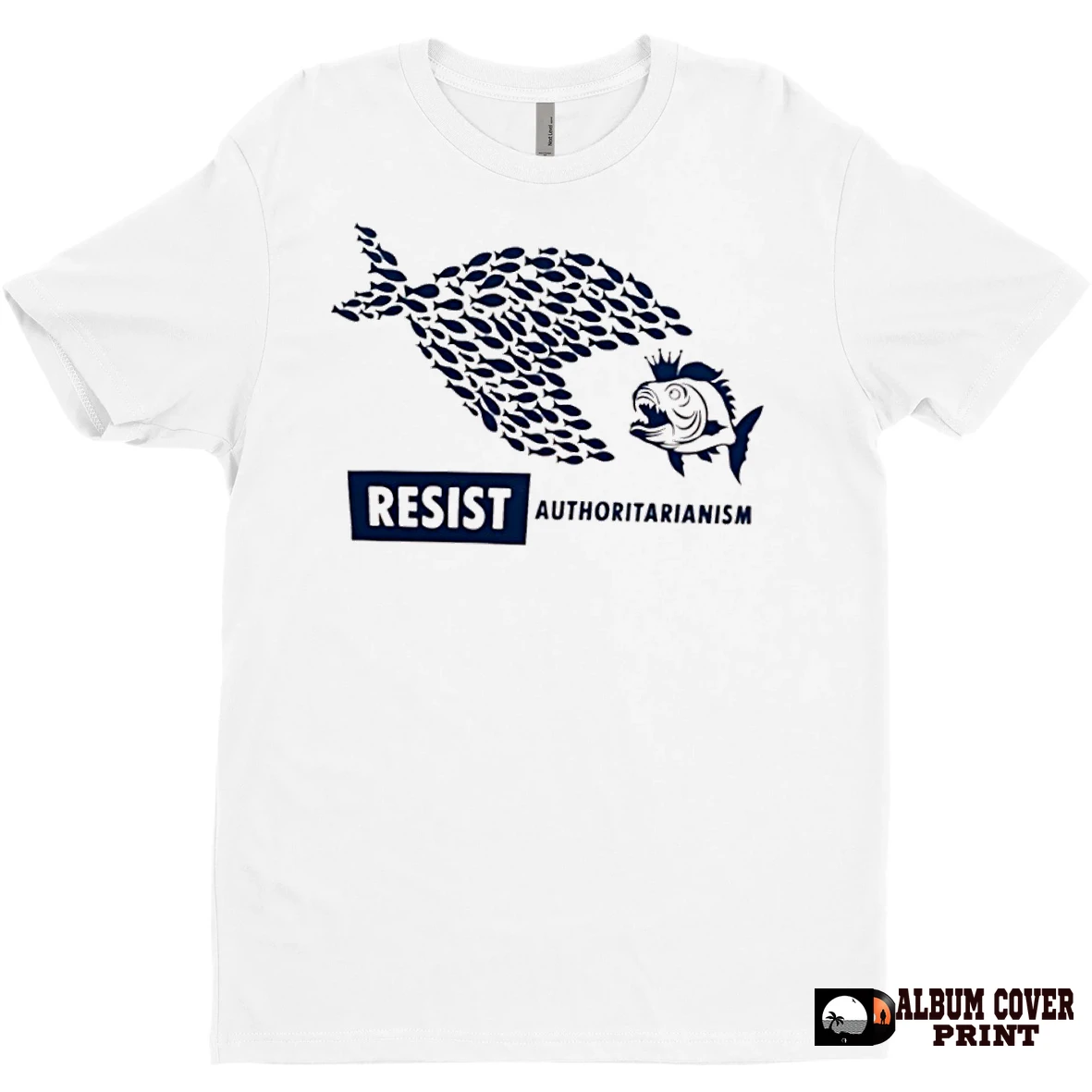 Original Resist Authoritarianism T Shirt Sweater