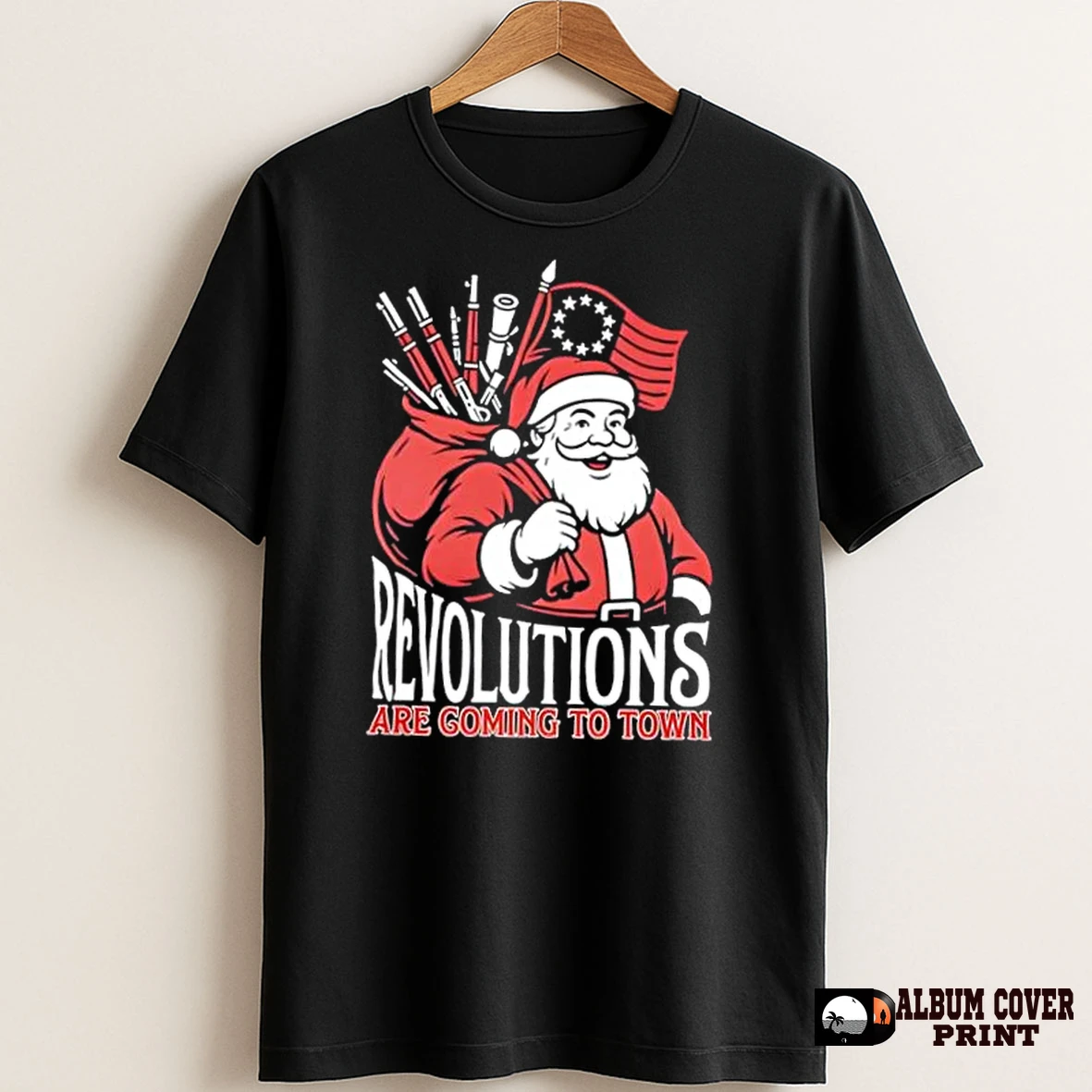 Original Revolutions Are Coming To Town Santa Claus Christmas T Shirt Sweater