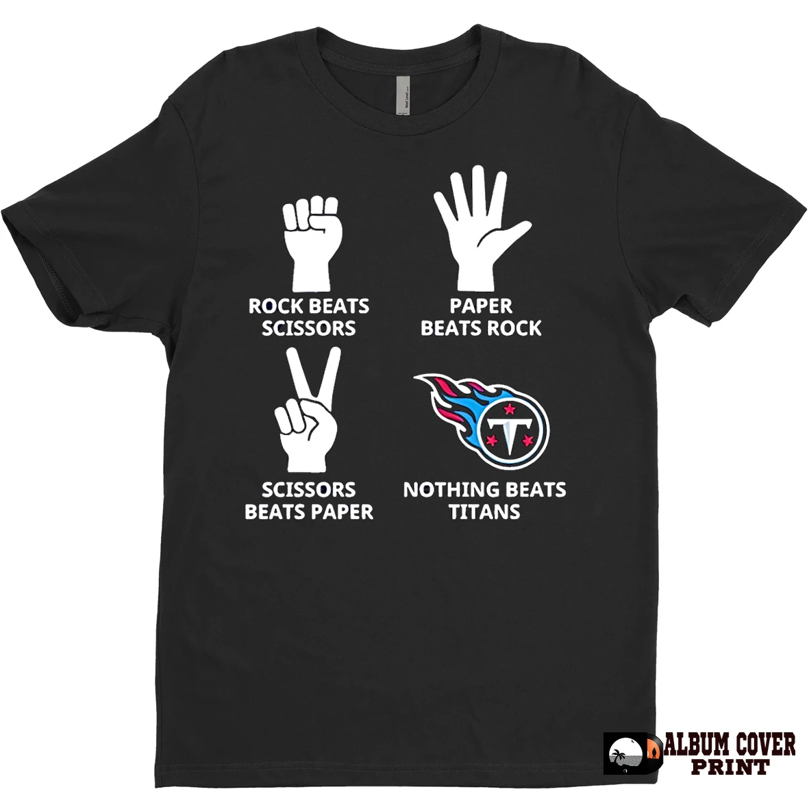 Original Rock Paper Scissors Nothing Beats Tennessee Titans Nfl 2025 Logo T Shirt Sweater