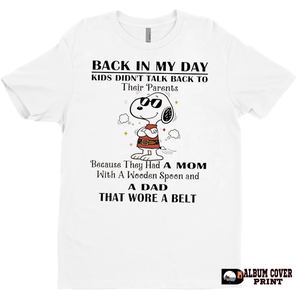 Original Snoopy Back In My Day Kids Didnt Talk Back To Their Parents T Shirt Sweater