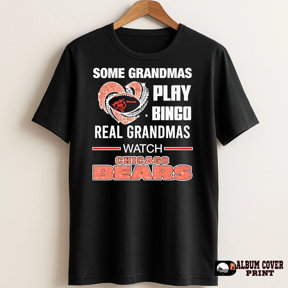 Original Some Grandmas Play Bingo Real Grandmas Watch Chicago Bears T Shirt Sweater