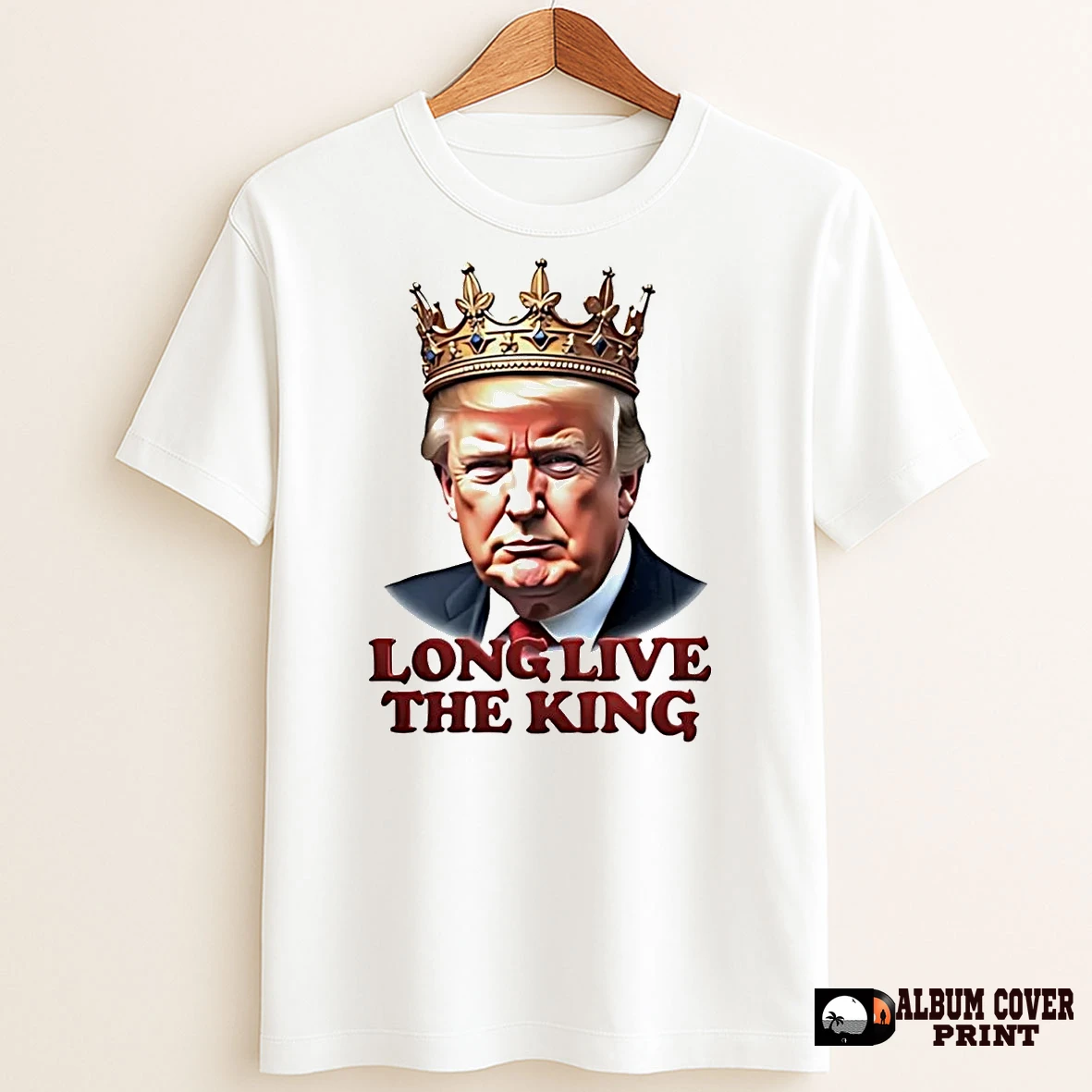 Original Trump Crown Long Live The King T Shirt Sweater
