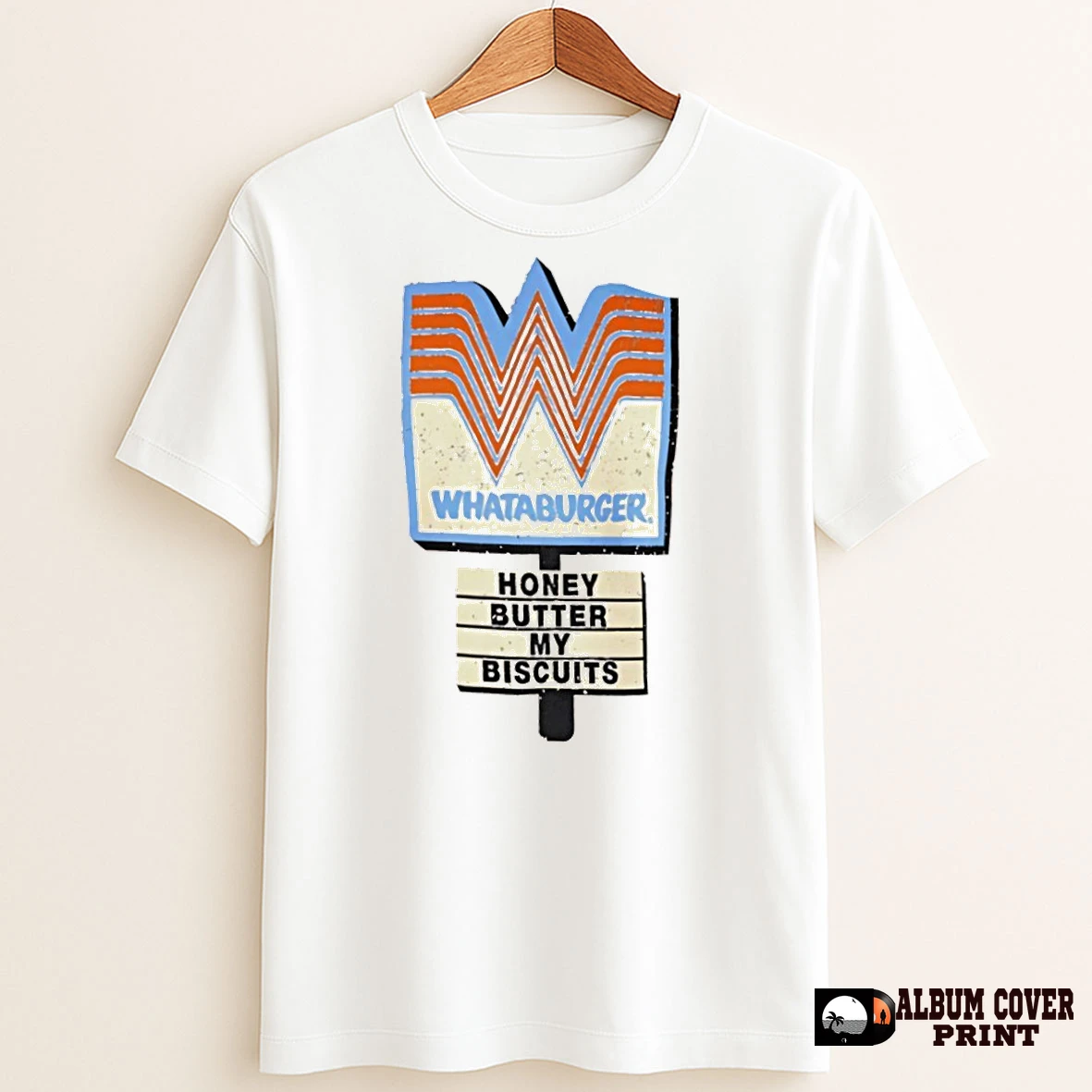 Original Whataburger Honey Butter My Biscuits T Shirt Sweater