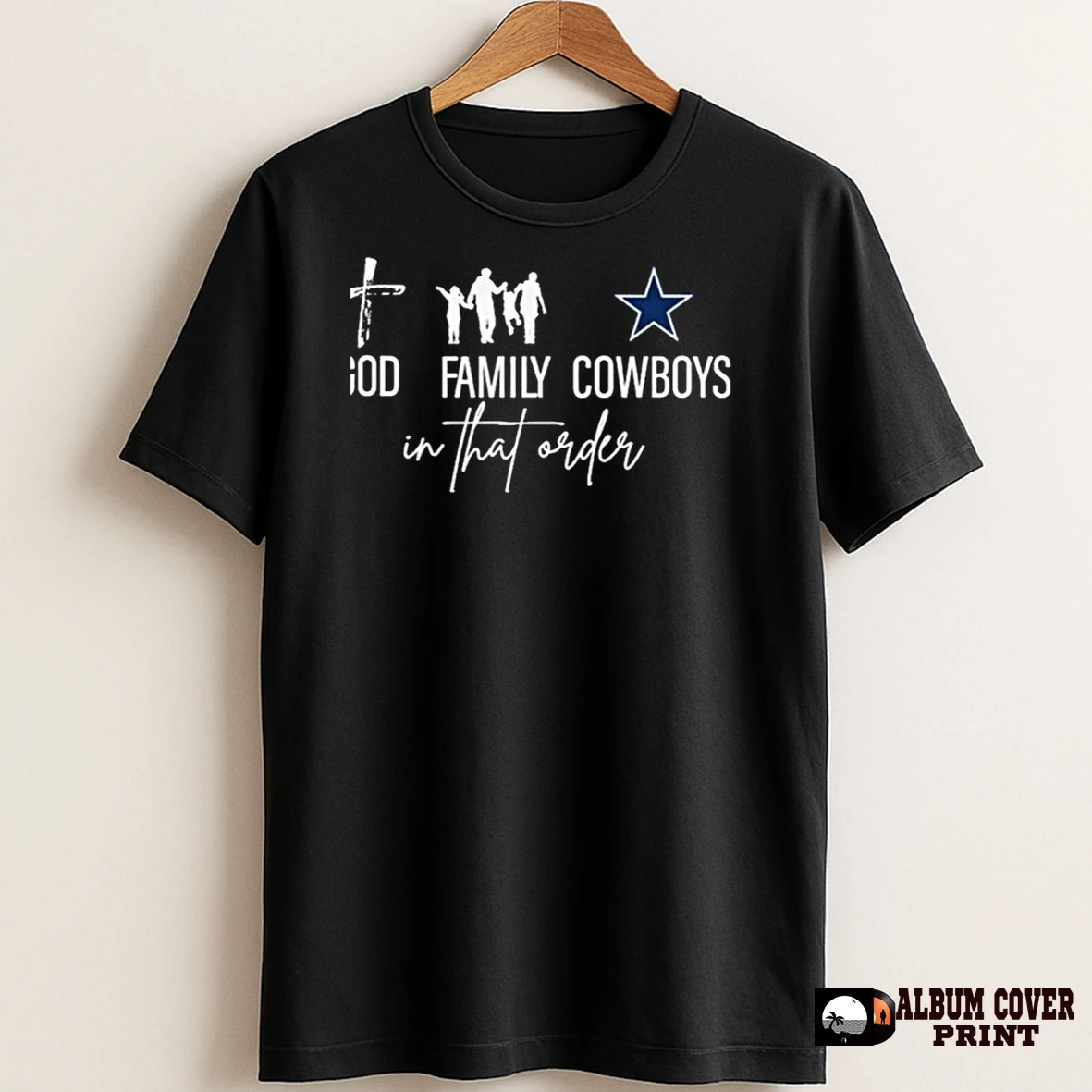Original God Family Dallas Cowboys In That Order T Shirt Sweater