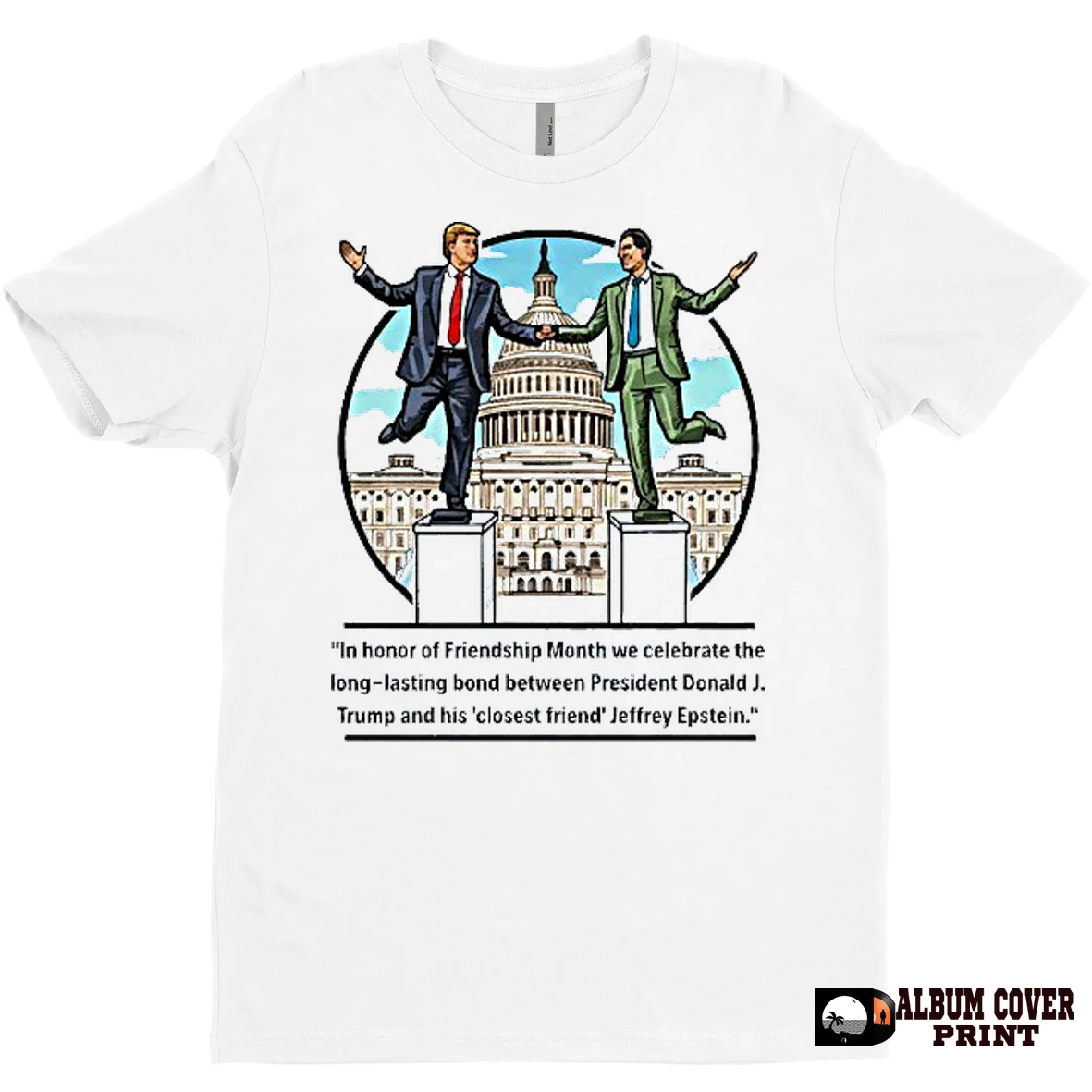 Original In Honor Of Friendship Month We Celebrate The Long Lasting Bond Between Epstein And Trump T Shirt Sweater