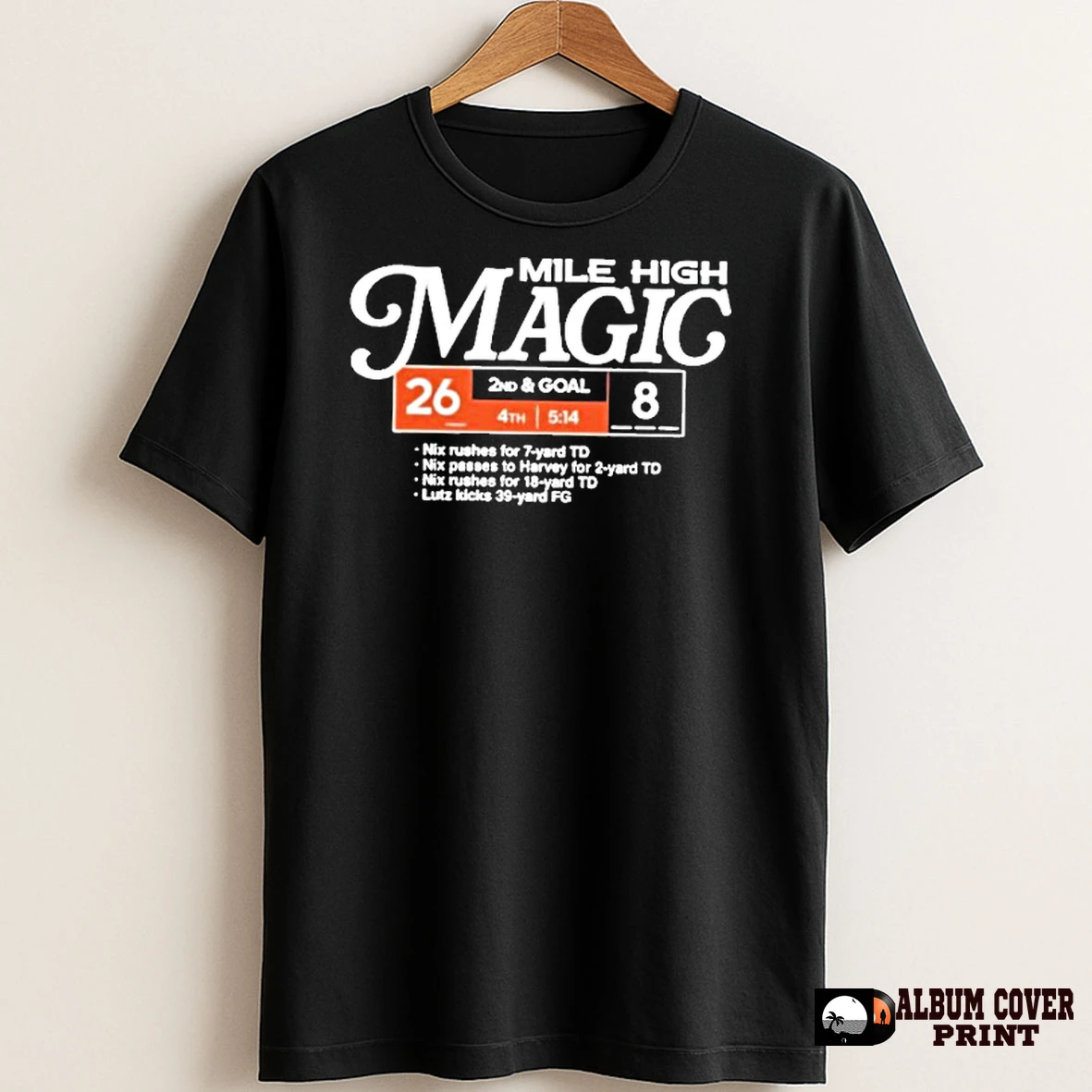 Original Mile High Magic Denver Broncos 2nd And Goal T Shirt Sweater